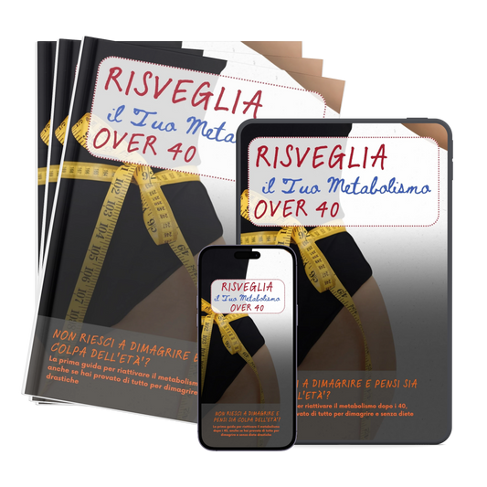 Risveglia il tuo metabolismo over 40